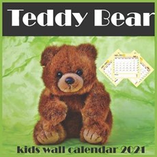 Teddy Bear kids Wall calendar 2021: Kids Activity Calendar 2021, Kids Calendars Teddy Bear
