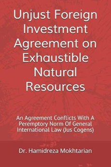 Unjust Foreign Investment Agreement on Exhaustible Natural Resources