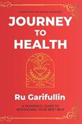 The Journey To Health | Ruslan Garifullin | 