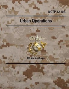MCTP 12-10B Urban Operations