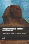 The Egyptian book of the dead | Ani | 