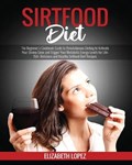 Sirtfood Diet | Elizabeth Lopez | 