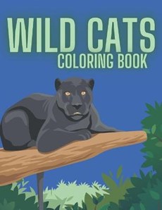 Wild Cats Coloring Book