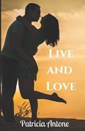 Live and Love | Patricia Antone | 