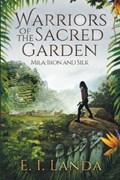 Warriors of the Sacred Garden | Ei Landa | 