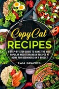 Copycat Recipes | Laia Graziosi | 