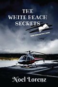 The White Beach Secrets | Noel Lorenz | 