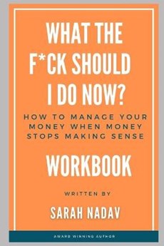 What the F*CK Should I Do Now Workbook