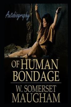 Of Human Bondage By William Somerset Maugham Illustrated Version