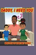 Daddy, I Need You | Kortney Lewis | 