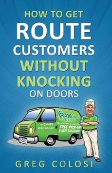 How To Get Route Customers WITHOUT Knocking On Doors