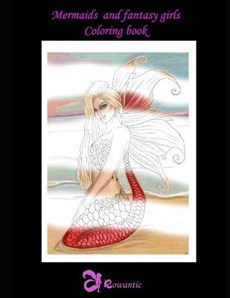 mermaids and fantasy girls coloring book