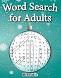 Word Search for Adults: 200 Word Search Puzzles for Adults with Solutions - Large Print - Christmas Edition | Bernstein | 