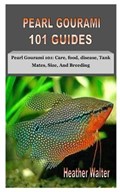 Pearl Gourami 101 Guides | Heather Walter | 