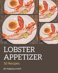 50 Lobster Appetizer Recipes