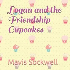 Logan and the Friendship Cupcakes