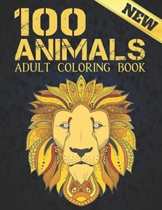 100 Animals Adult Coloring Book New: Coloring Book Stress Relieving Animal Designs 100 One Sided Animals Adult Coloring Book Lions Dragons Elaphants D