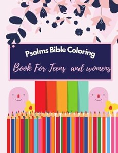 Psalms Bible coloring book for teens and womens