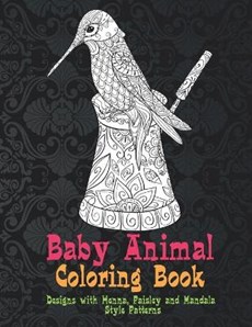 Baby Animal - Coloring Book - Designs with Henna, Paisley and Mandala Style Patterns