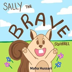 Sally The Brave Squirrel
