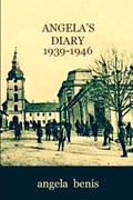 Angela's Diary 1939-1946 | Katarzyna Szelagowska | 