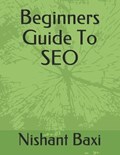 Beginners Guide To SEO | Nishant Baxi | 