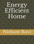 Energy Efficient Home | Nishant Baxi | 