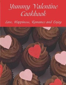 Yummy Valentine Cookbook