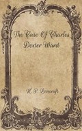 The Case of Charles Dexter Ward | H. P. Lovecraft | 