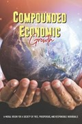 Compounded Economic Growth | Takako Dils | 