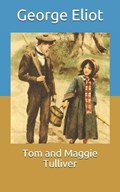 Tom and Maggie Tulliver | George Eliot | 