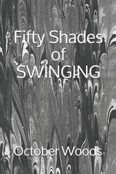 Fifty Shades of SWINGING