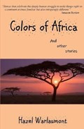 Colors of Africa | Hazel Warlaumont | 