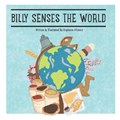 Billy Senses The World | Stephanie O'connor | 