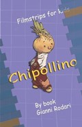 Chipollino: Filmstrips for kids | Gianni Rodari | 