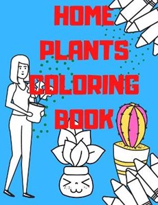 Home Plants Coloring Book