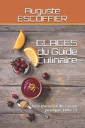 GLACES du Guide Culinaire | Auguste Escoffier | 