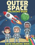 Outer space coloring book kid's coloring book | Emily Rita | 