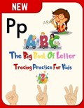 The Big Book Of Letter Tracing Practice For Kids | Kaitlin Kaitlin Kautzer | 