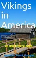 Vikings in America | Agustin Tome Gangas | 