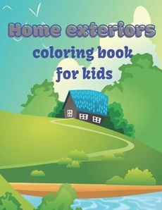 Home exteriors coloring book for kids