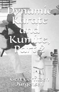Dynamic Karate and Kumite, Part 2 | Gert Corfitzen Jurgensen | 