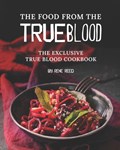 The Food from the True Blood | Reed Rene Reed | 
