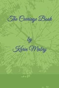 The Carriage Book | Mabry, Chris ; Mabry, Karin | 