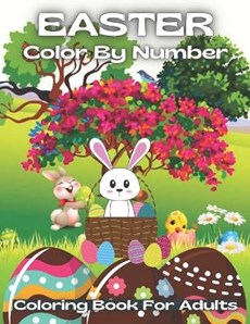 Easter Color By Number Coloring Book For Adults