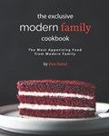 The Exclusive Modern Family Cookbook | Dan Babel | 
