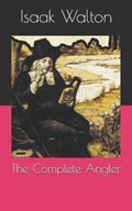 The Complete Angler | Isaak Walton | 