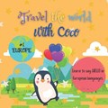 Travel the world with Coco #1 Europe | Daniela Zaher | 