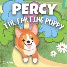 Percy The Farting Puppy: A Funny Rhyming Read Aloud Story Book for Kids About A Cute Little Dog That Won't Stop Tooting
