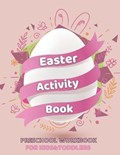 Easter Activity Book for Kids&Toddlers - Preschool Workbook | Even Diem | 